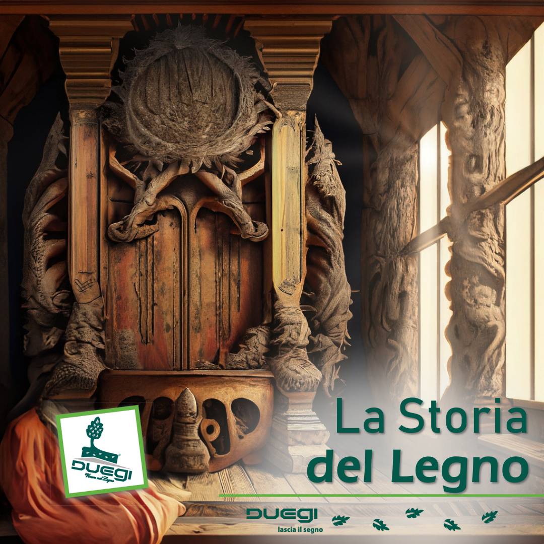 La Storia del Legno